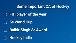 Current Affairs of Hockey|5s World Cups| Balbir Singh Sr Award|FIH Player of the year| Hockey India