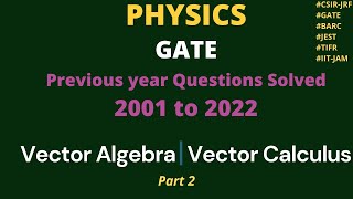 GATE previous year solved questions physics | Vector algebra | Vector calculus | part -2