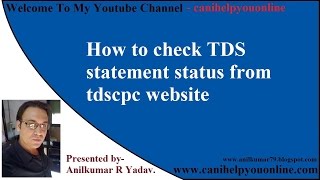 How to check TDS statement status from tdscpc website