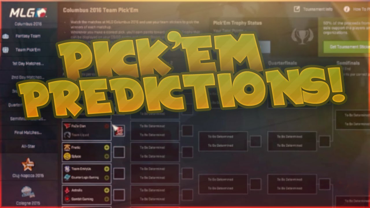 [CSGO] MLG Columbus Pick 'Em Predictions Team & Fantasy (Day1) YouTube