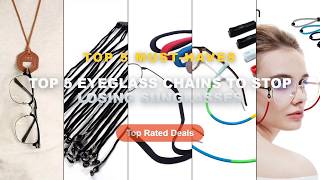 Amazing Top 5 Eyeglass Chains To Stop Losing Sunglasses You Need To See - 1ps Eyeglasses Holder Stra