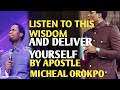 LISTEN TO THE WISDOM OF THE ANCIENT BY APOSTLE MICHEAL OROKPO