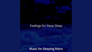 Sublime Ambience for Deep Sleep