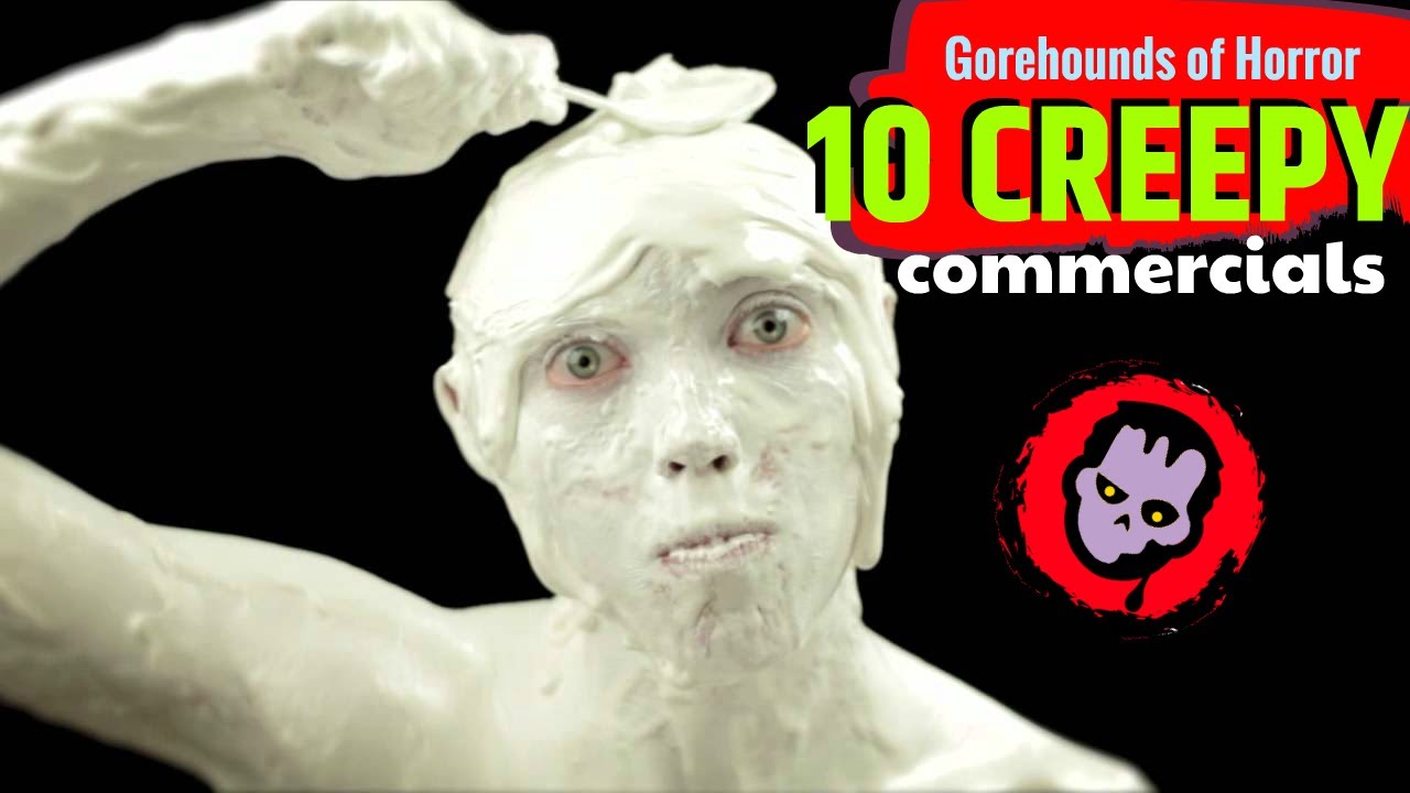 10 Creepy Commercials Part 1 YouTube