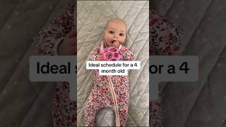 Ideal schedule for a 4 month old Ideal schedule for a 4 month old