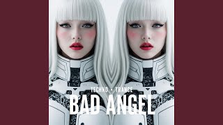 Bad Angels Remix