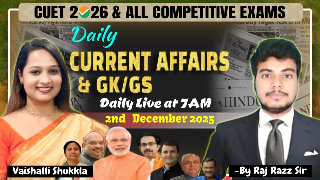 2 December 2025 Daily Current Affairs for CUET 2026 | Important GK\GS ...