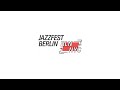 Jazzfest Berlin – New York | Friday, November 6, 2020