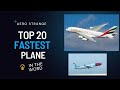 Top 20 fastest planes in the world