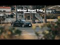 冬のRoad Trip|Episode 3 finale!