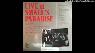 Live At Small 's Paradise  - Loose It (George Harmonica Smith )