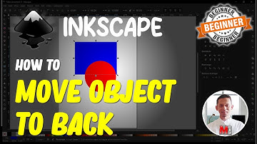 Inkscape How To Move Object To Back