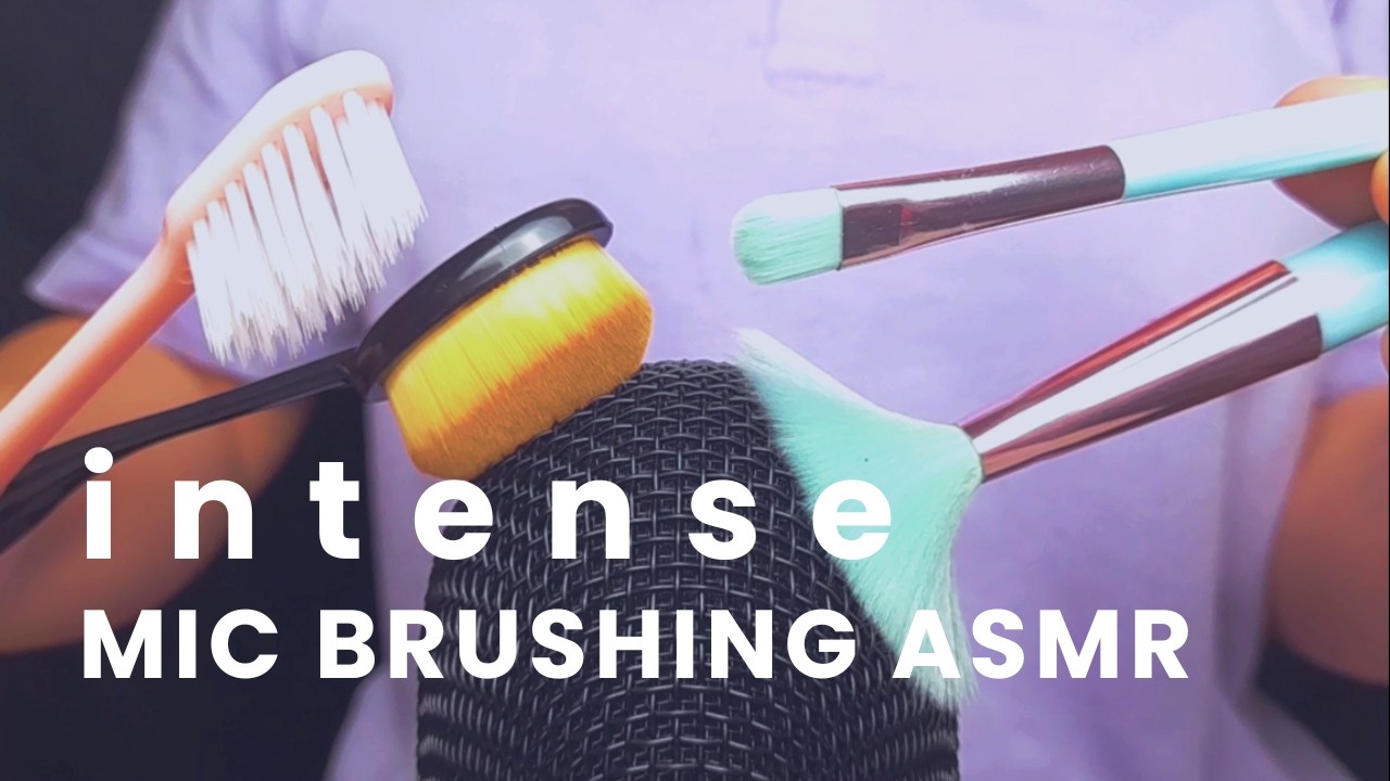 INTENSE MIC BRUSHING ASMR TINGLES - NO TALKING - YouTube