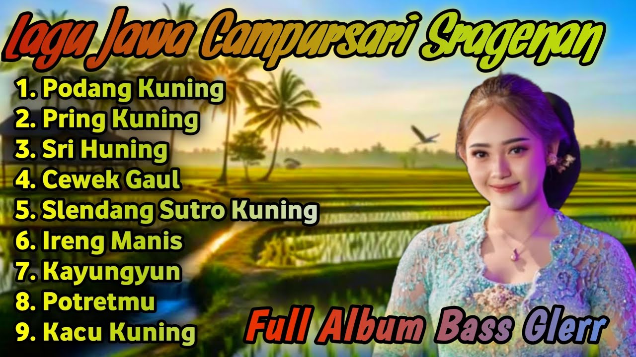 LAGU JAWA CAMPURSARI SRAGENAN KOPLO TERBARU FULL BASS 