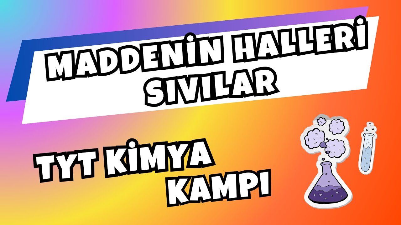🌟 TYT KİMYA KAMPI | MADDENİN HALLERİ - SIVILAR #2024tyt