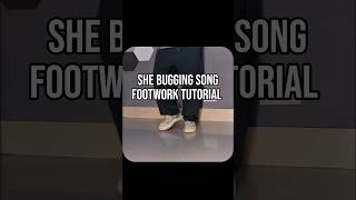 SHE Bugging song footwork tutorial #dancetutorial #youtubeshorts
