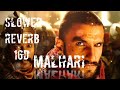 Malhari Slowed Reverb 16d