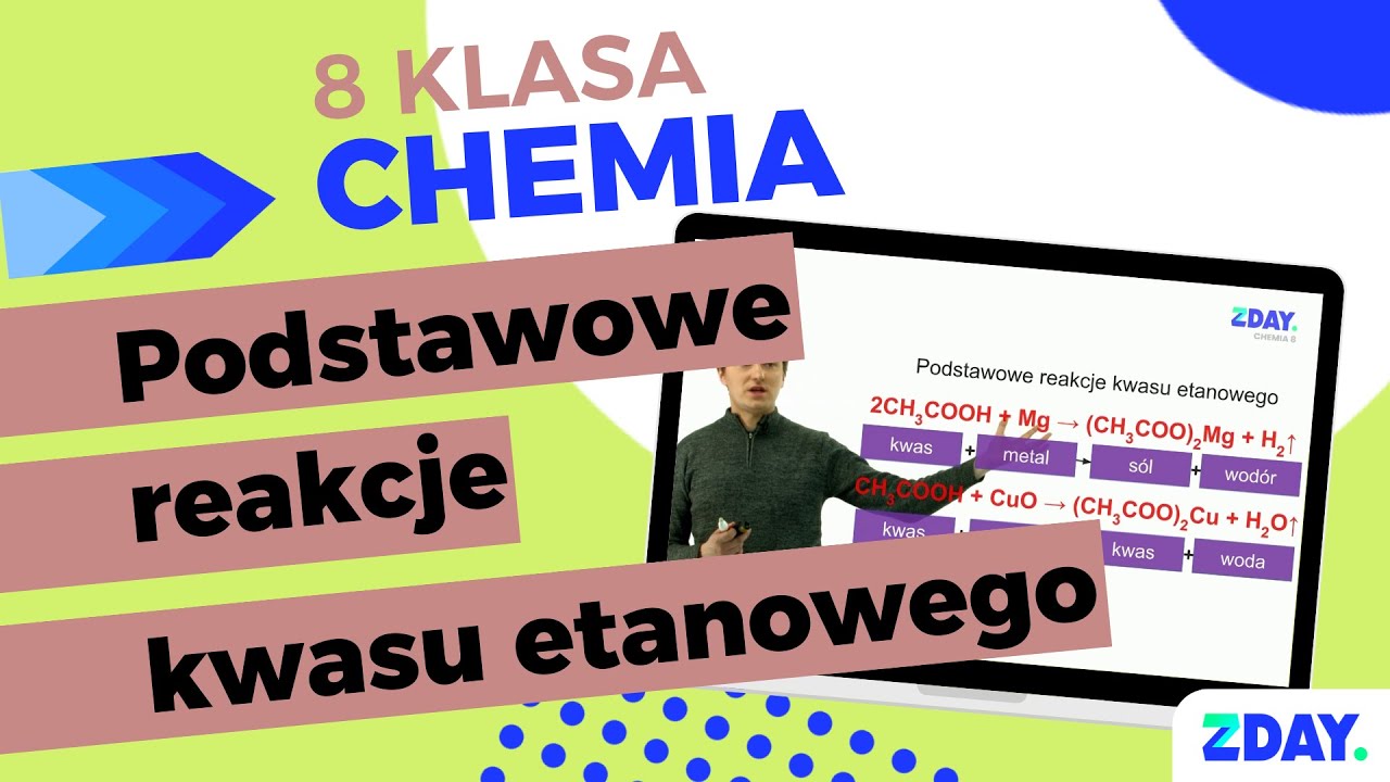 Napisz Równania Reakcji Kwasu Etanowego Z Podstawowe reakcje kwasu etanowego | Chemia 8 klasa - YouTube