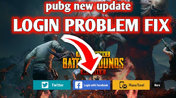 pubg mobile login problem After 2.8 update problem solve l pubg Facebook login problem