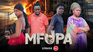 MFUPA Episode [4] #mwasikakosoog