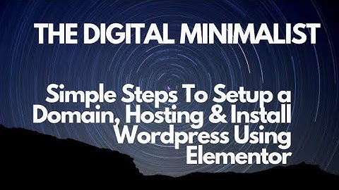 How To Setup A Domain, Install Hosting, Install Wordpress with Elementor | ED WEIDMAN