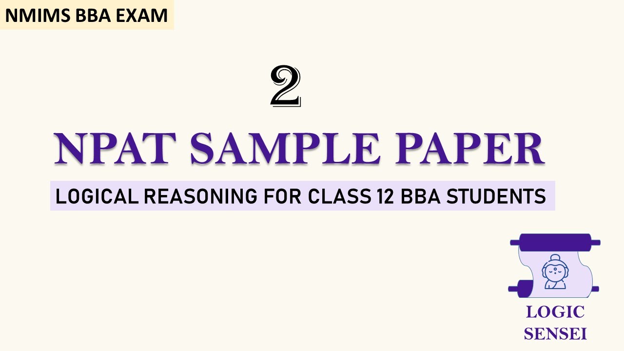 NPAT 2025 Sample Paper Part 2| Complete Reasoning Set Solved Step-by ...