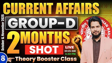 GROUP-D Current Affairs 2025 |🔥2 Months July to Sept. | Exam में सीधे सवाल यहीं से! | Chandra Sir