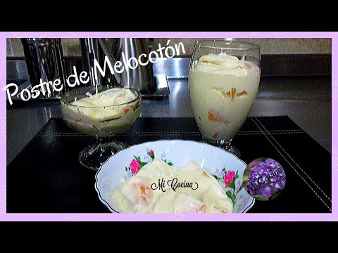 POSTRE DE MELOCOTÓN O DURAZNO CON 3 INGREDIENTES | Mi Cocina