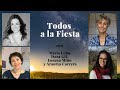 Todos a la Fiesta  con Lorena Miño, Dora Gil y María Lobo.