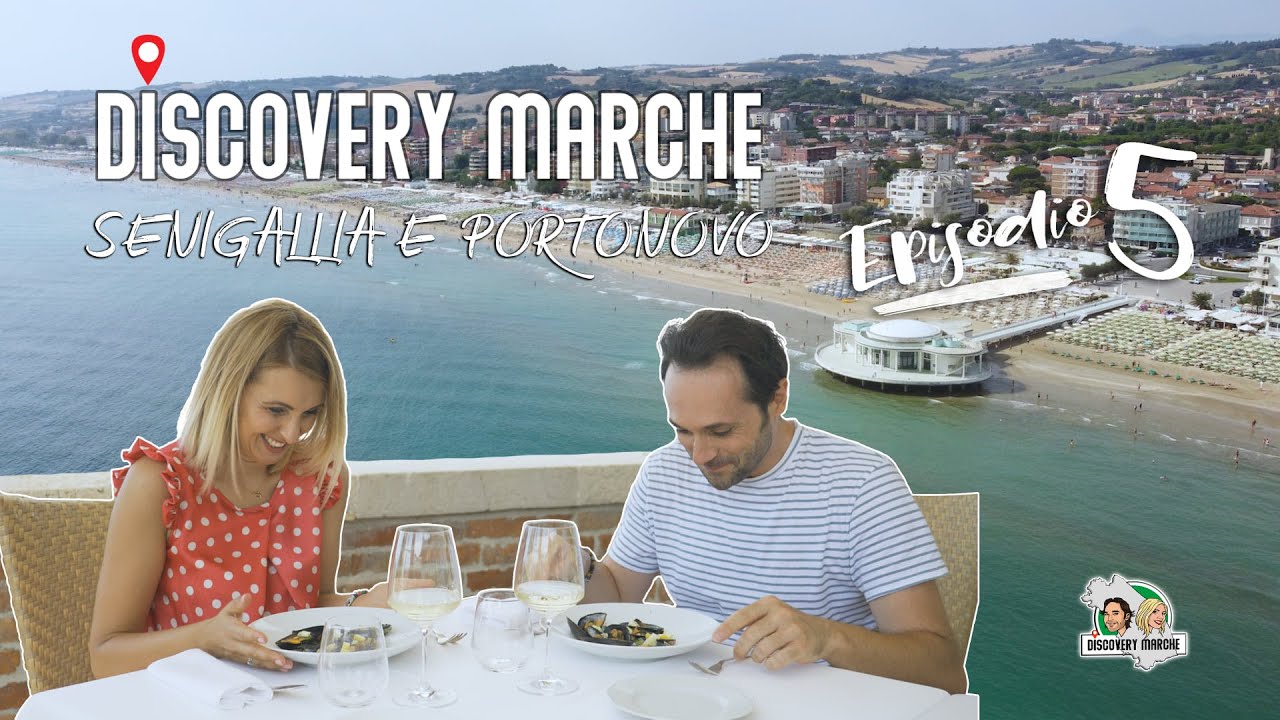 DISCOVERY MARCHE | Ep 5 - Senigallia e Portonovo
