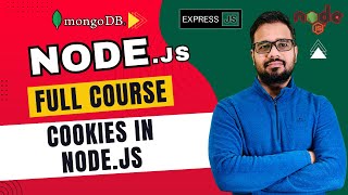 NodeJS Tutorial in Hindi #74 - Cookies in Node.js | Set, Get & Delete Cookies