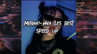 🪐Merani-Hna Les best {speed up}🪐