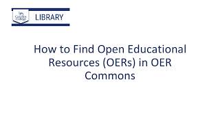 How to Find Open Educational Resources in OER Commons
