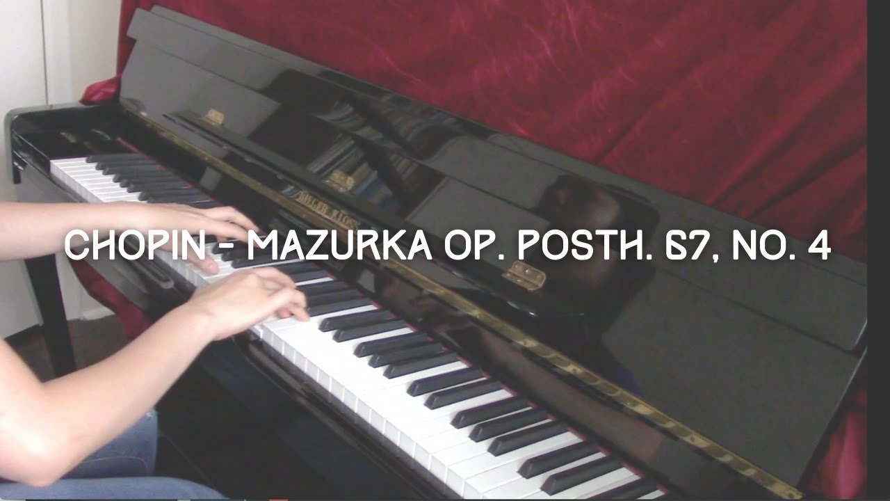 Anne Lam - Chopin: Mazurka op. posth. 67, no. 4