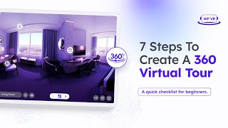 7 Steps To Create A Virtual Tour (Tools, Tips, And Action Items)