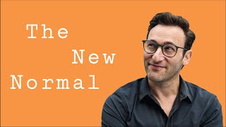 The New Normal | Simon Sinek