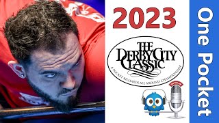 Justin Hall vs Billy Thorpe - One Pocket - 2023 Derby City Classic rd 6