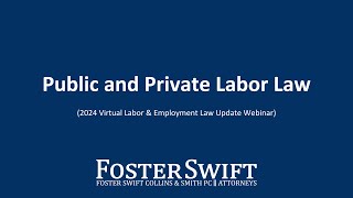 What Employers Need to Know About Public and Private Sectors of Labor Law