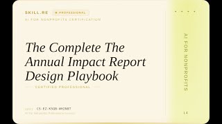 AI for Nonprofits: The Complete The Annual Impact Report Design Playbook