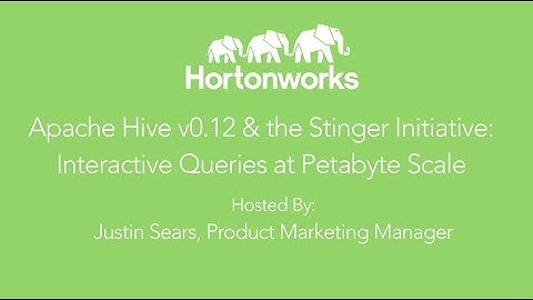 Apache Hive and the Stinger Initiative