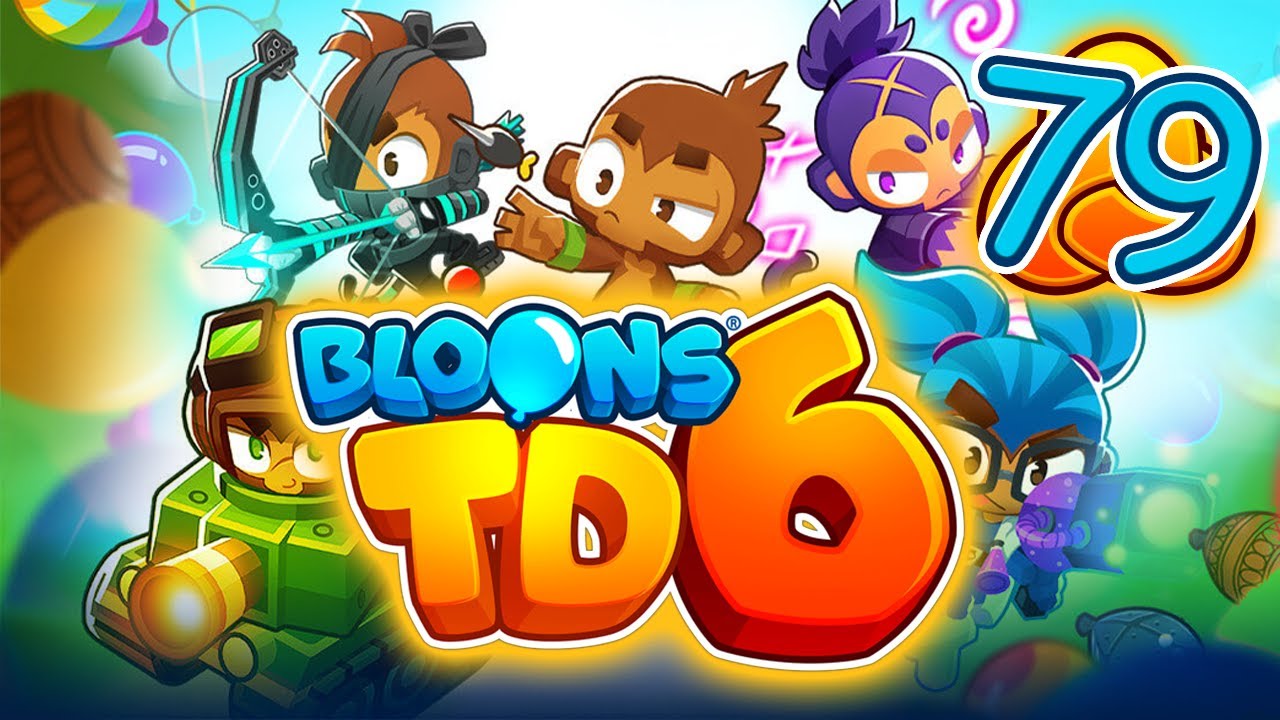 Bloons TD 6 Ep 79