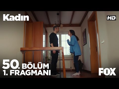 Kadın 50. Bölüm 1. Fragmanı