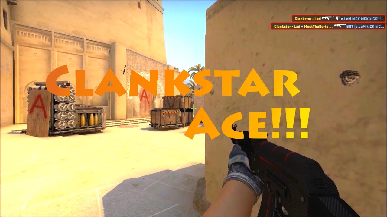 CS:GO - Clankstar Ace!!!