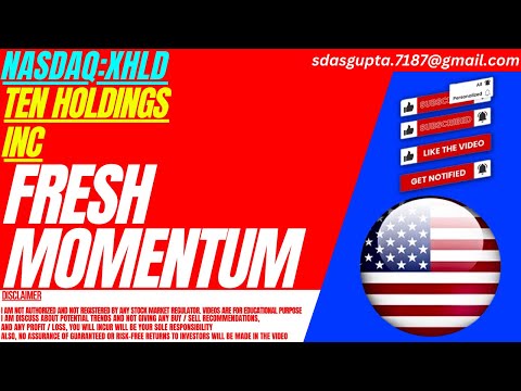 XHLD STOCK : FRESH MOMENTUM | TEN HOLDINGS STOCK