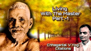 Living With The Master Part 1 Bhagavan Sri Ramana Maharshi Sri Ramanasramam Yogi Youtube