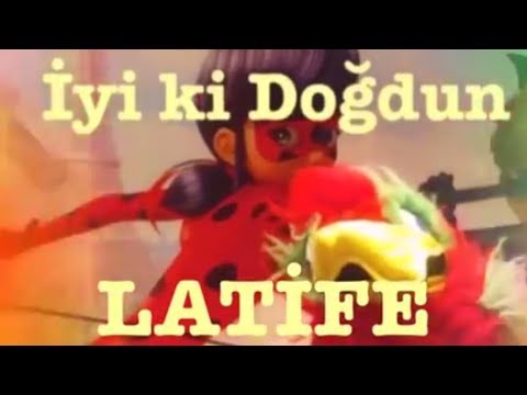 İyi ki Doğdun LATİFE :) Komik Doğum günü Mesajı 1.VERSİYON ,DOĞUMGÜNÜ VİDEOSU Made in Turkey :) 🎂