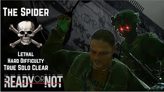 The Spider - Lethal Clear - Hard Difficulty - True Solo - Ready or Not