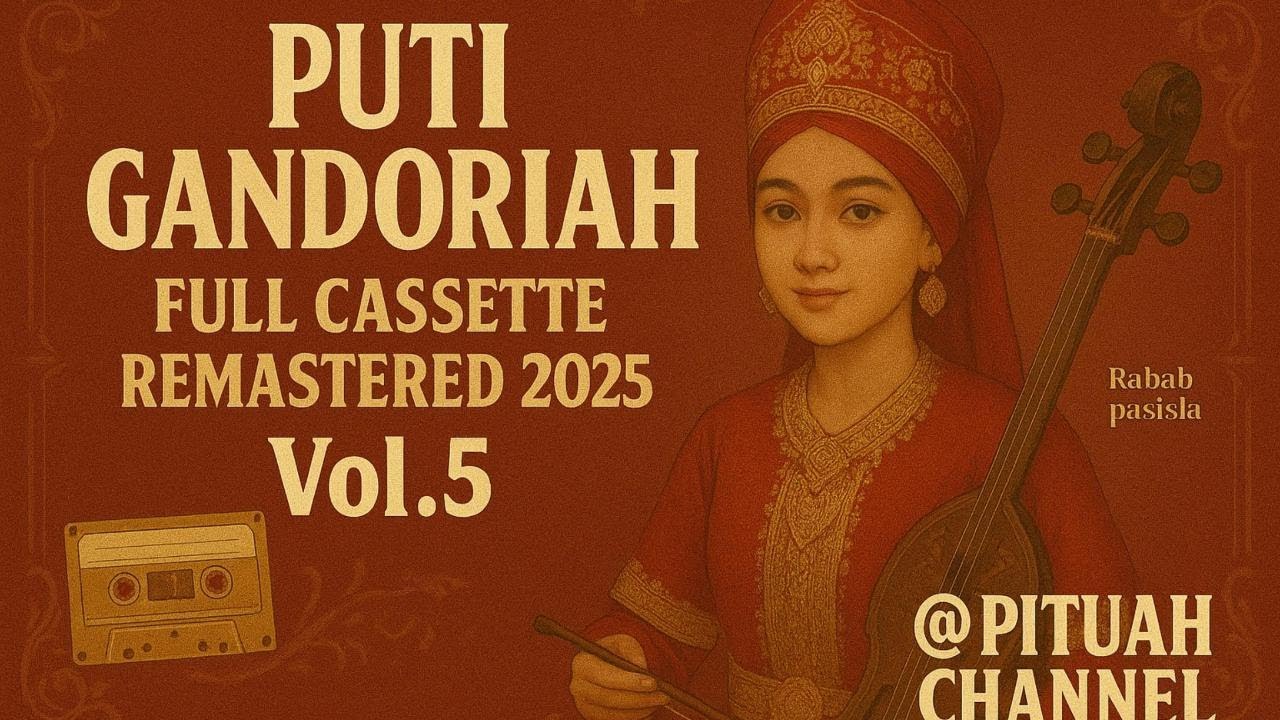 RABAB PESISIR SELATAN FULL ALBUM 2025: Puti Gandoriah Kaset 4 - Kisah Patah Hati & Perjuangan