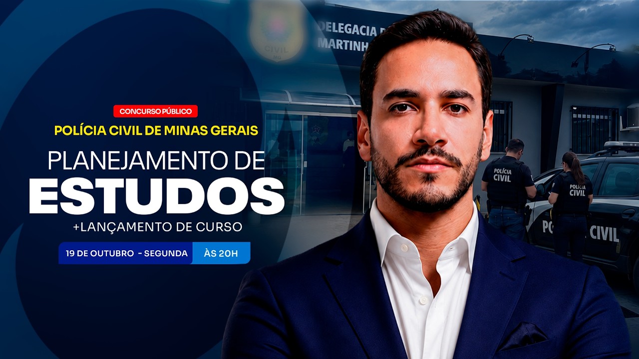 CONCURSO PC/MG: PLANEJAMENTO DE ESTUDOS + LANÇAMENTO DO CURSO