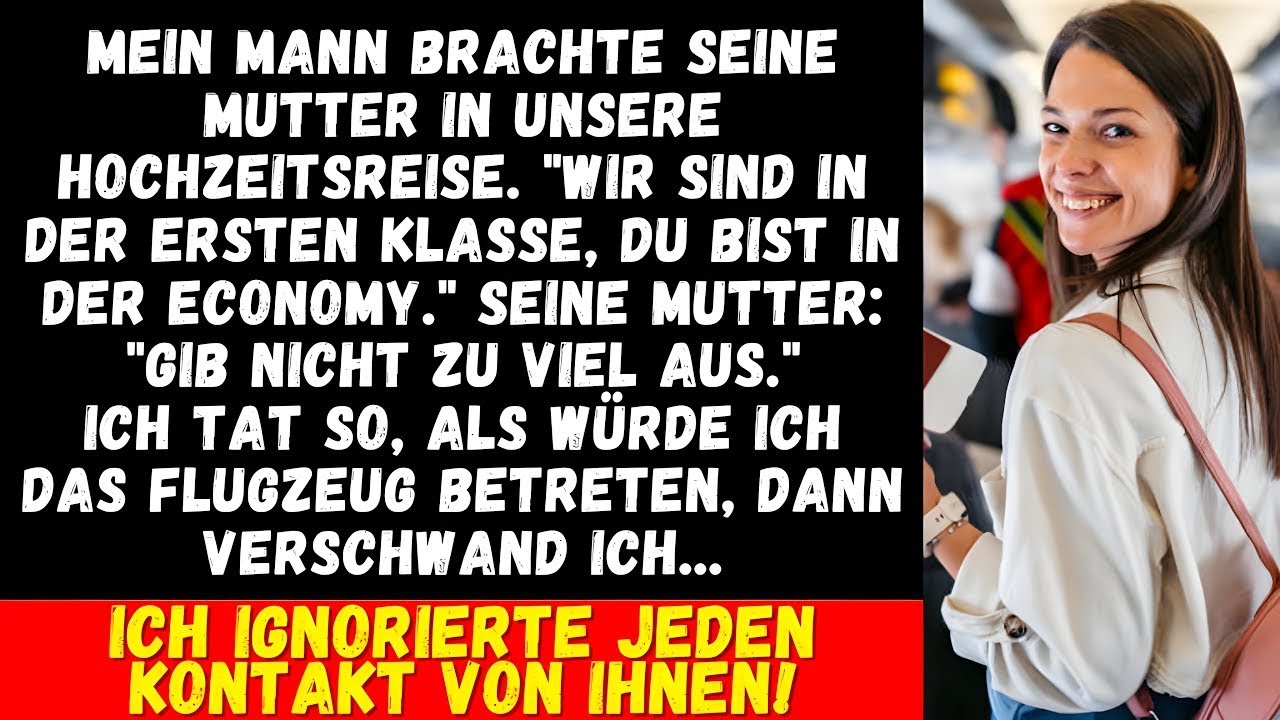 Mein Mann Brachte Seine Mutter Und Schwester In Unsere Hochzeitsreise